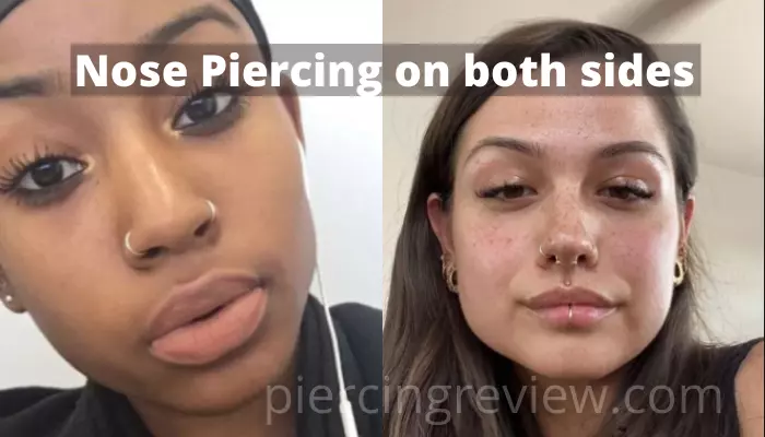 Nose Piercing on both sides