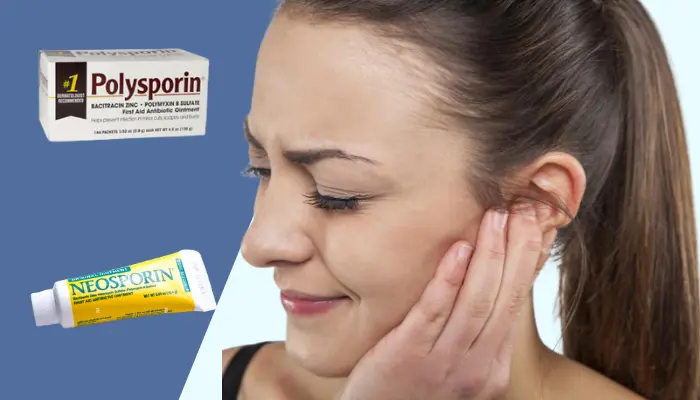 clean ear with Neosporin or Polysporin